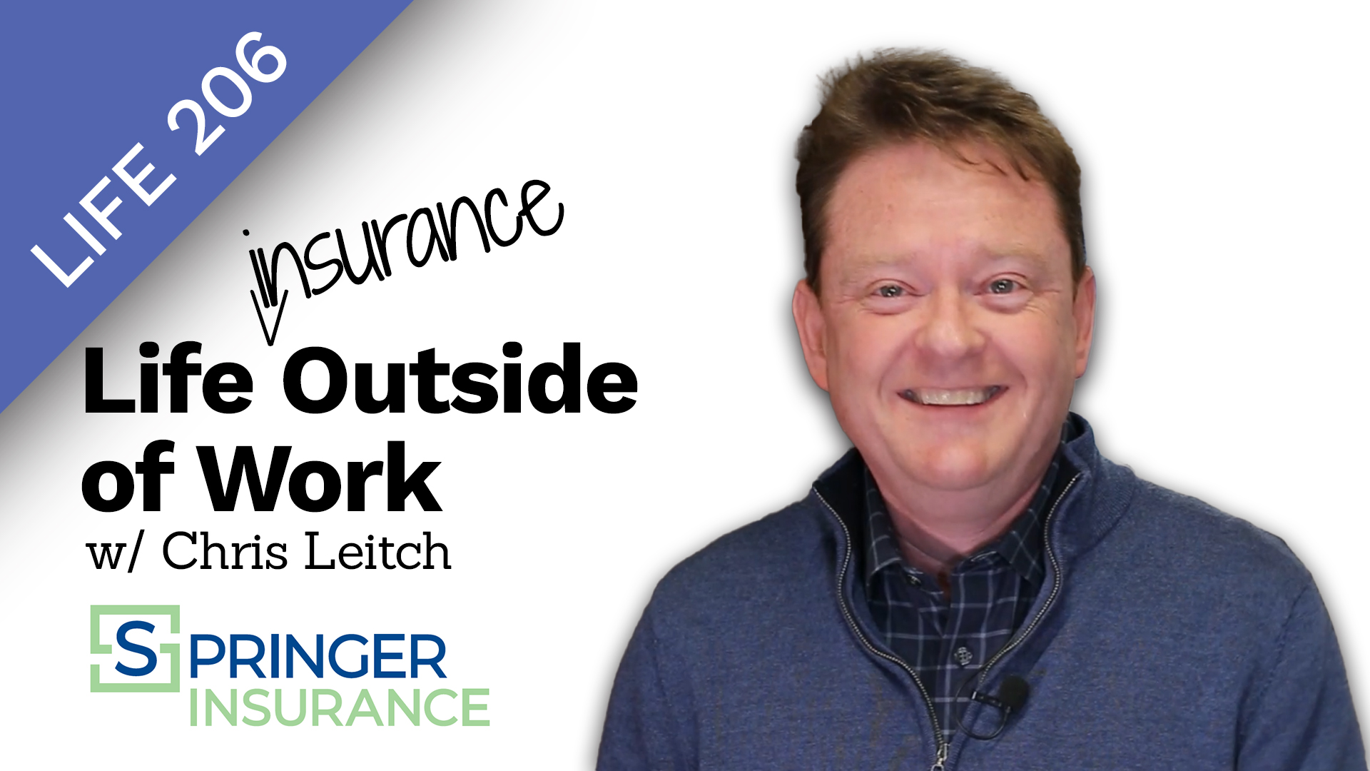 LIFE 206 Insurance Outside of Work